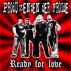 Produzenten der Froide : Ready for Love